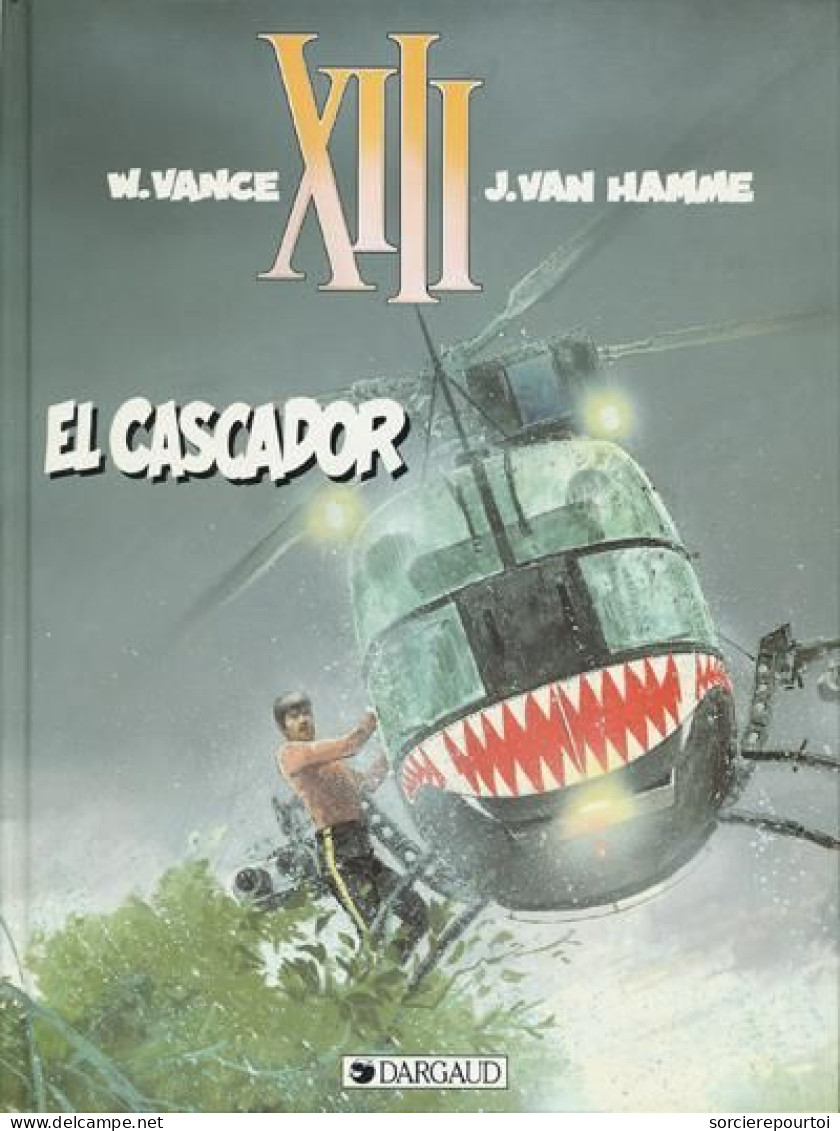 XIII 10 El Cascador - Van Hamme / Vance - Dargaud - EO 02/1994 - TBE - XIII