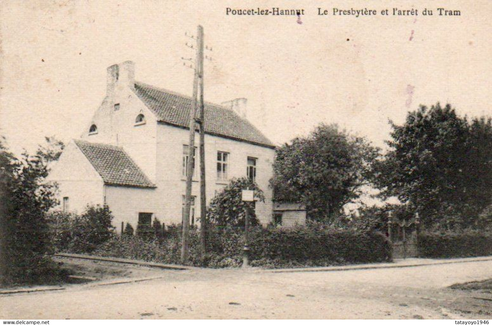 Poucet-Hannut  Le Presbytère Et L'arret Du Tram Voyagé En 192??? Ne Possède Plus Son Timbre - Hannut