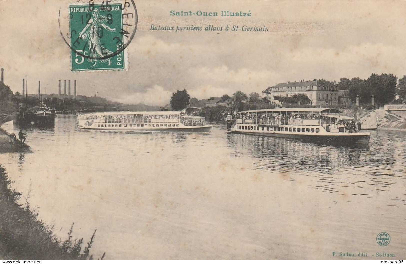 SAINT OUEN ILLUSTRE BATEAUX PARISIENS ALLANT A SAINT GERMAIN 1910 RARE EDITEUR P SUDAN - Saint Ouen