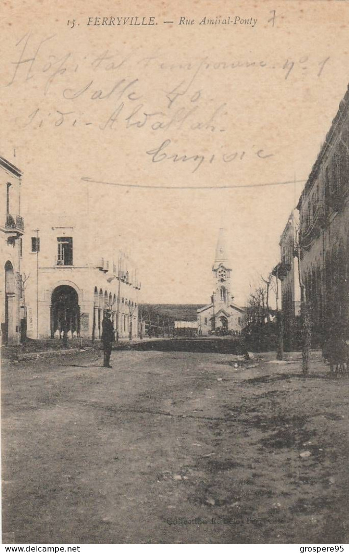 TUNISIE FERRYVILLE RUE AMIRAL PONTY 1915 - Tunisie