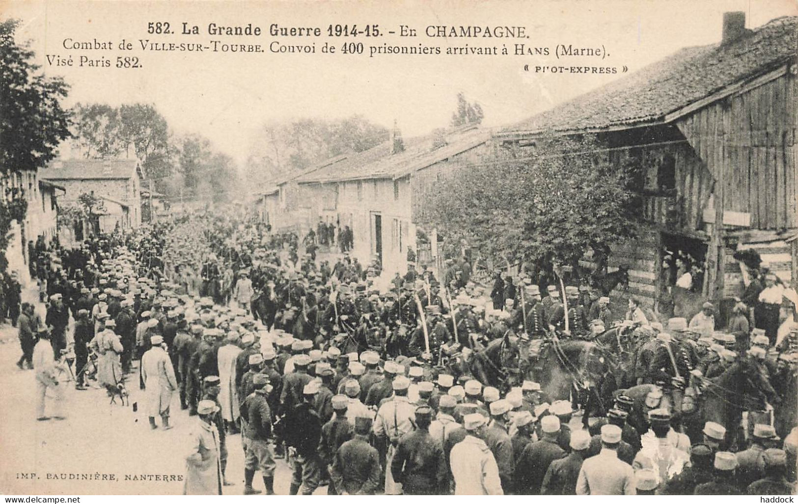 COMBAT DE VILLE SUR TOURBE- CONVOI DE 400 PRISONNIERS ARRIVANT A HANS - Ville-sur-Tourbe