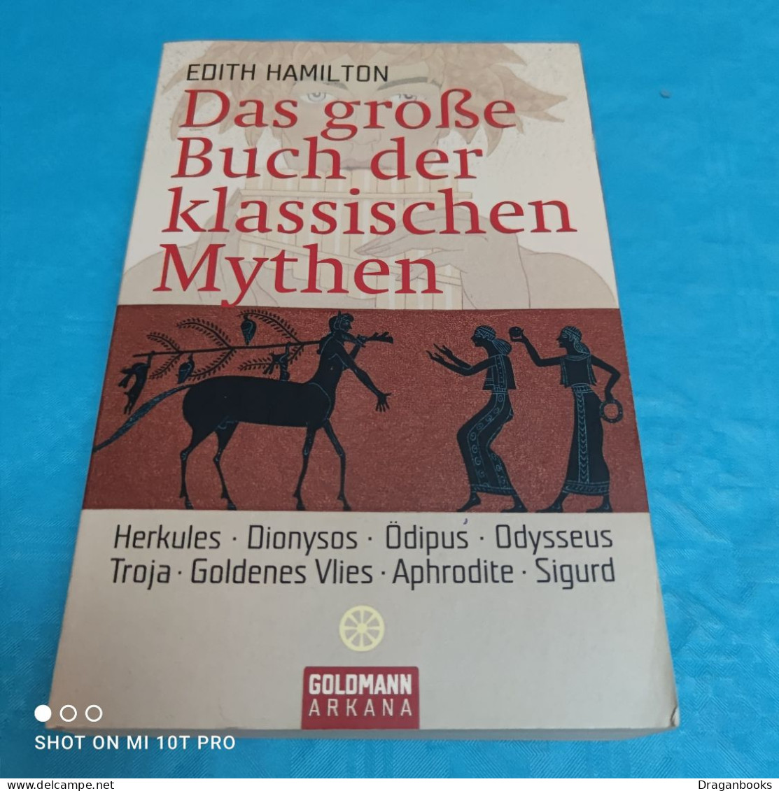 Edith Hamilton - Das Grosse Buch Der Klassischen Mythen - Sprookjes