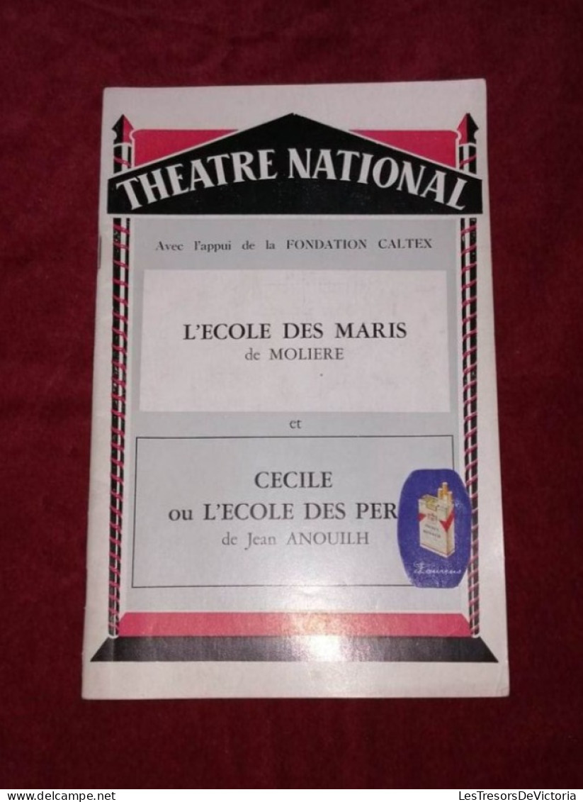 Théâtre National - Avec L'appui De La Fondation Caltex - L'école Des Maris De Molière Et Cecile Ou L'école Des Pères - Programmes