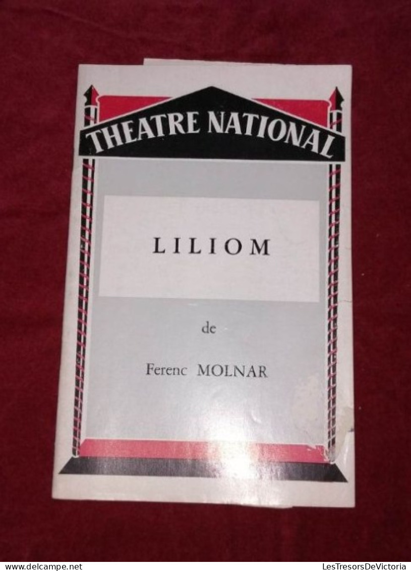Théâtre National - Liliom De Ferenc Molnar - Programme