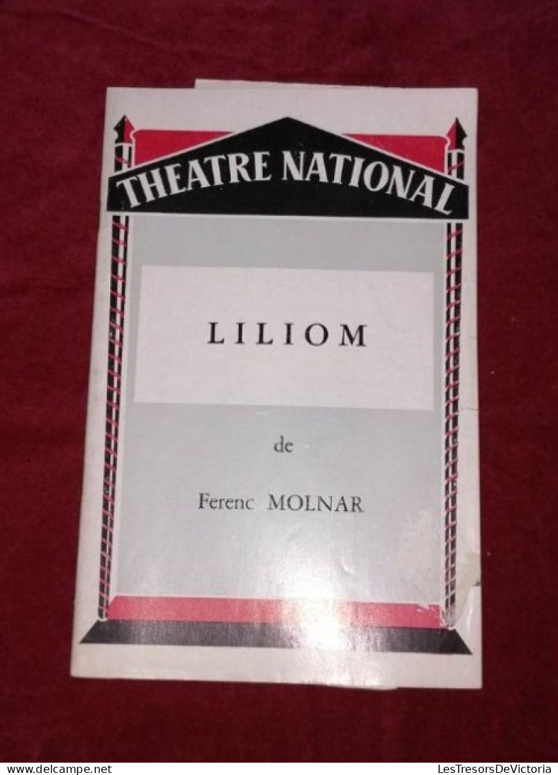 Théâtre National - Liliom De Ferenc Molnar - Programmes