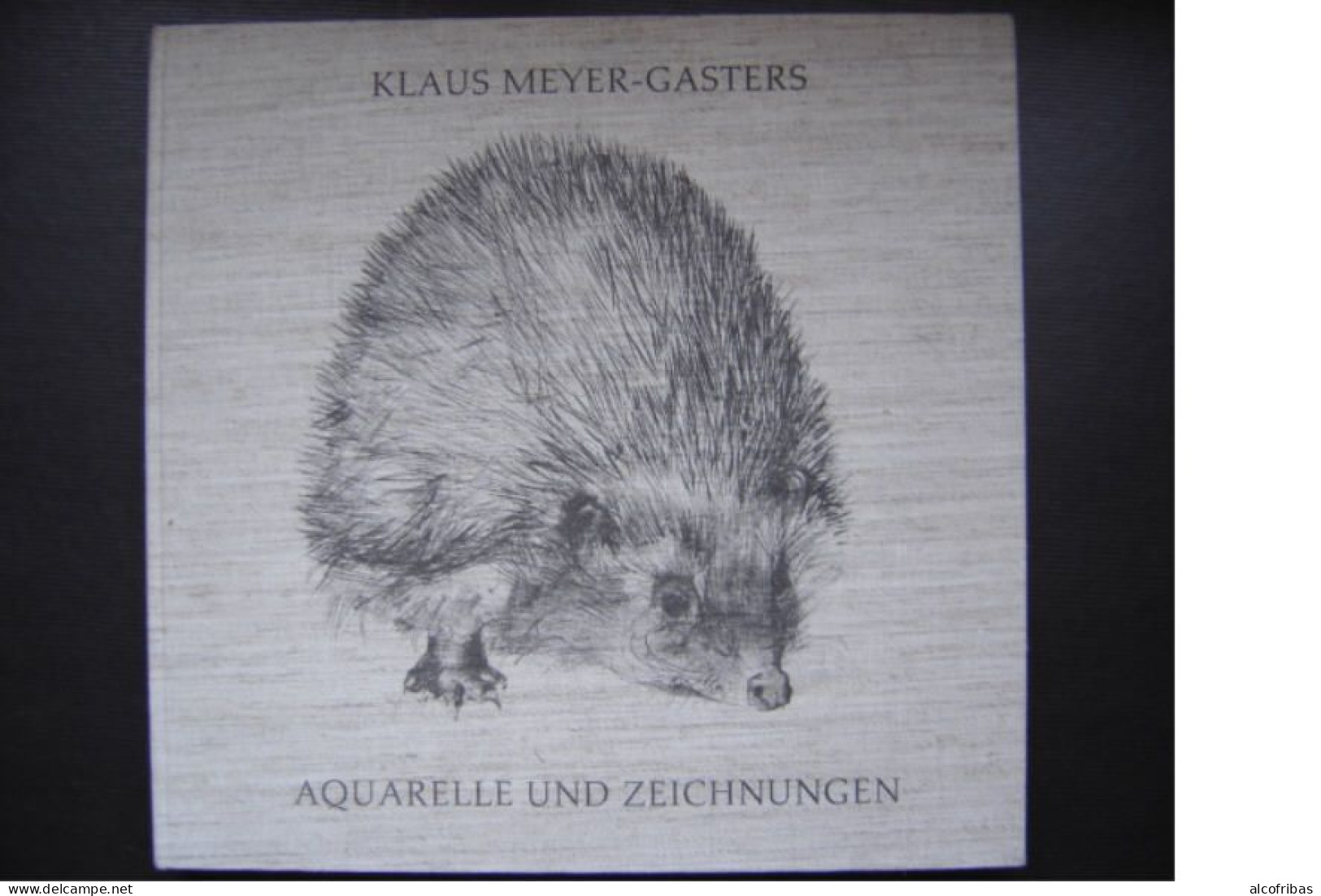 Klaus Meyer Gasters Aquarelle Und Zeichnungen Aquarelles Et Dessins 1955 1985 - Pittura & Scultura