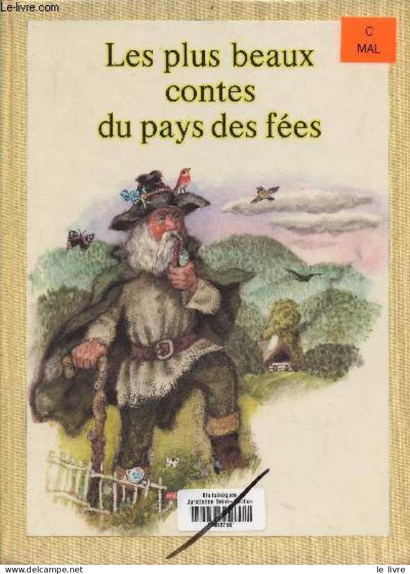 Les Plus Beaux Contes Du Pays Des Fées. - Maly Milos - 1988 - Cuentos