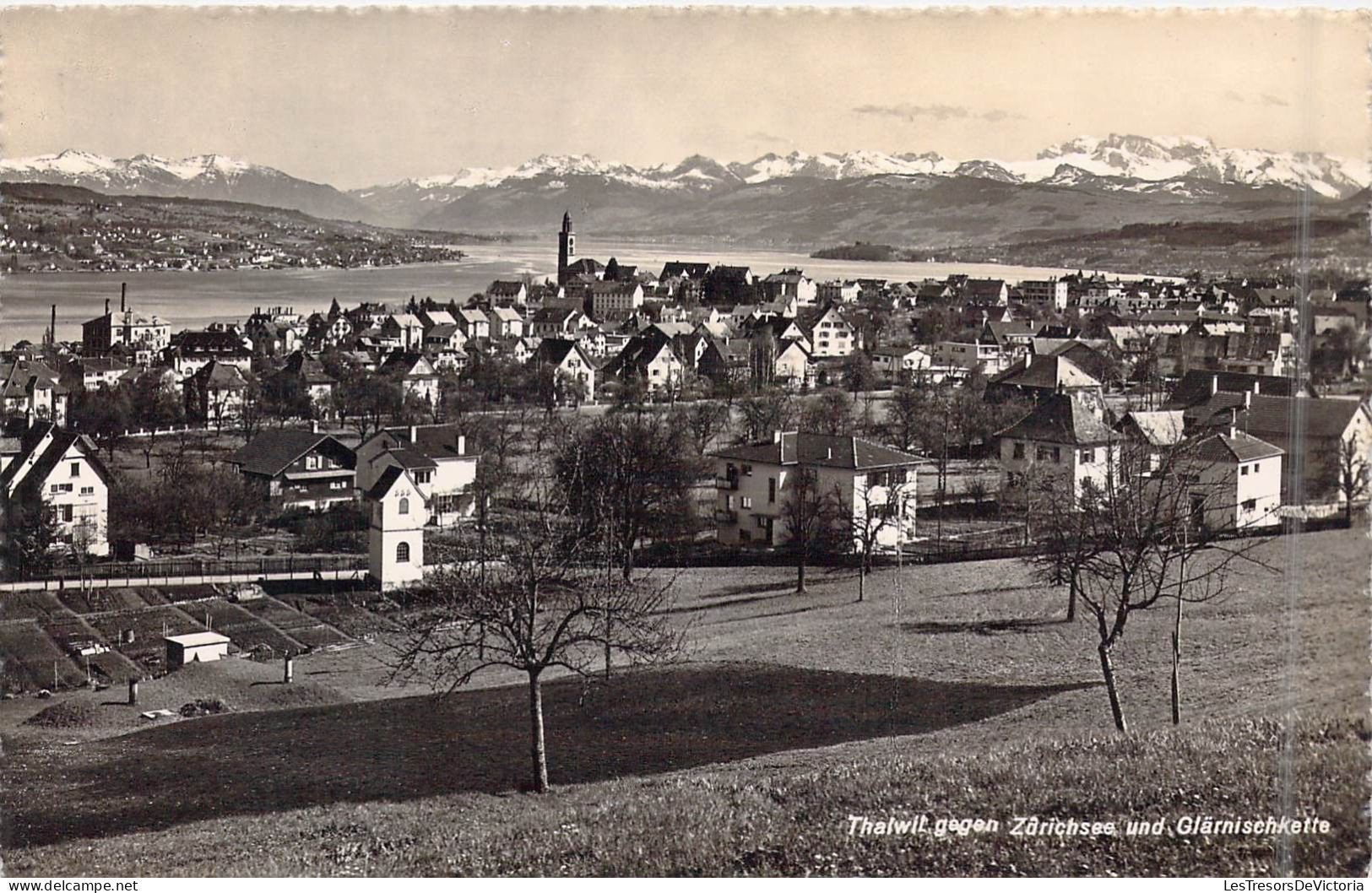 SUISSE - Thalwit Gegen - Zurichsee Und Glarnischkette - Carte Postale Ancienne - Thal