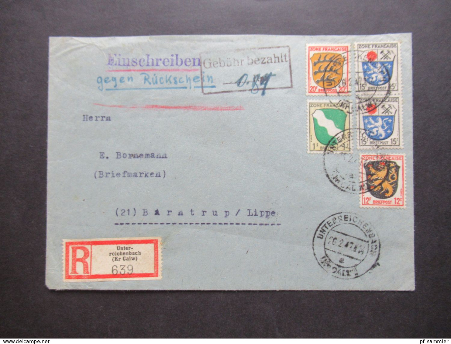 1947 Französische Zone MiF Einschreiben Gegen Rückschein / Gebühr Bezahlt Stempel Unterreichenbach (Kr Calw) Teilbarfran - Other & Unclassified