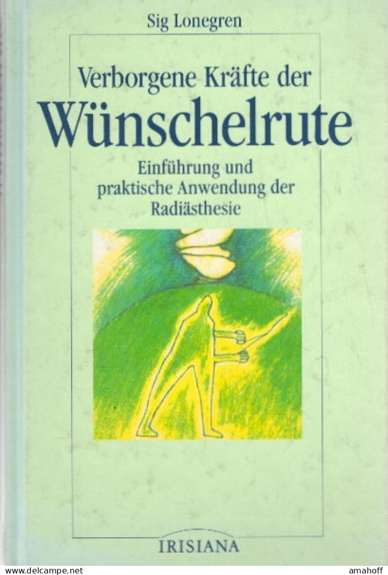 Verborgene Kräfte Der Wünschelrute. Einführung Und Praktische Anwendung Der Radiästhesie. - Gezondheid & Medicijnen