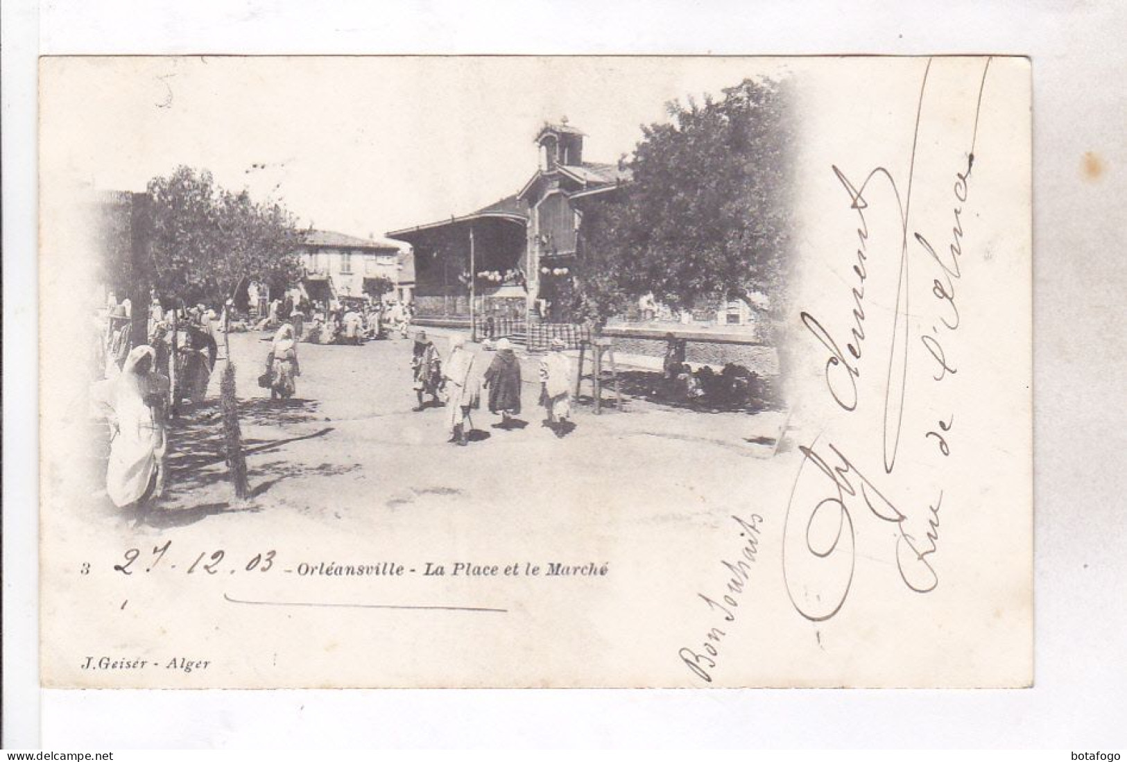CPA ORLEANSVILLE, LA  PLACE ET LE  MARCHE  En 1903! - Chlef (Orléansville)