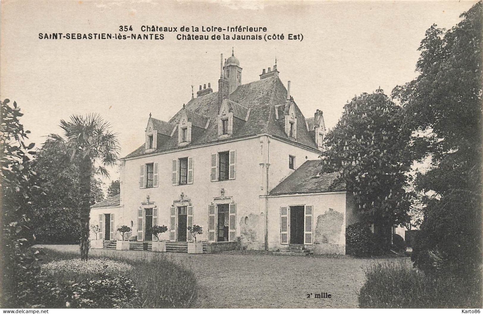 St Sébastien Les Nantes * Le Château De La Jaunais , Côté Est * Châteaux De La Loire Inférieure N°354 - Saint-Sébastien-sur-Loire