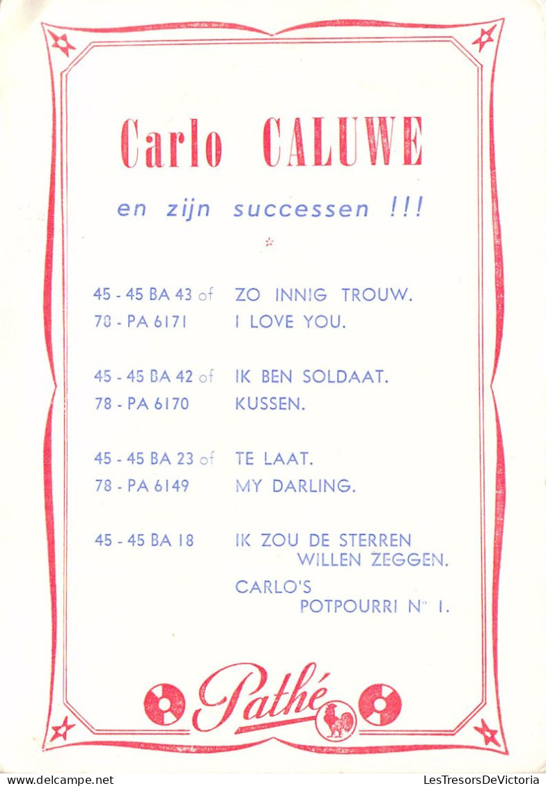 Célébrité - Carlo CALUWE - Carte Postale Ancienne - Andere & Zonder Classificatie