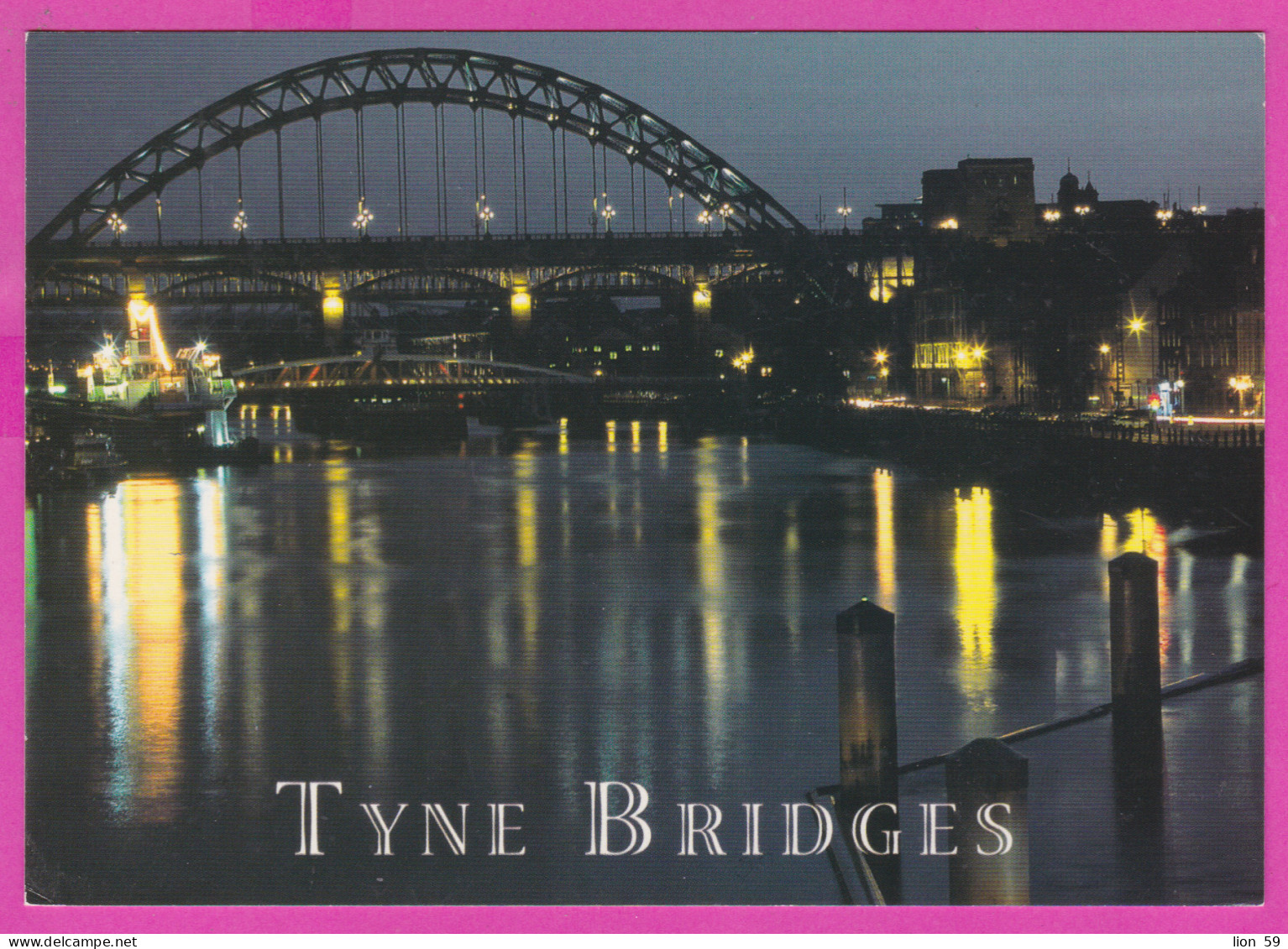 289885 / United Kingdom -  Newcastle-upon-Tyne - Nacht Night Nuit  River Tyne Bridges Bridge Ship PC Great Britain - Newcastle-upon-Tyne