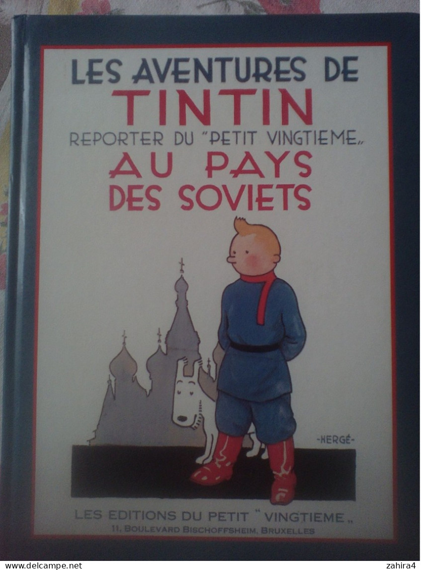 France Loisir - Tintin Reporter Du Petit Vintieme Au Pays Des Soviet - Hergé Autorisation Casterman Imp Belgique - Hergé