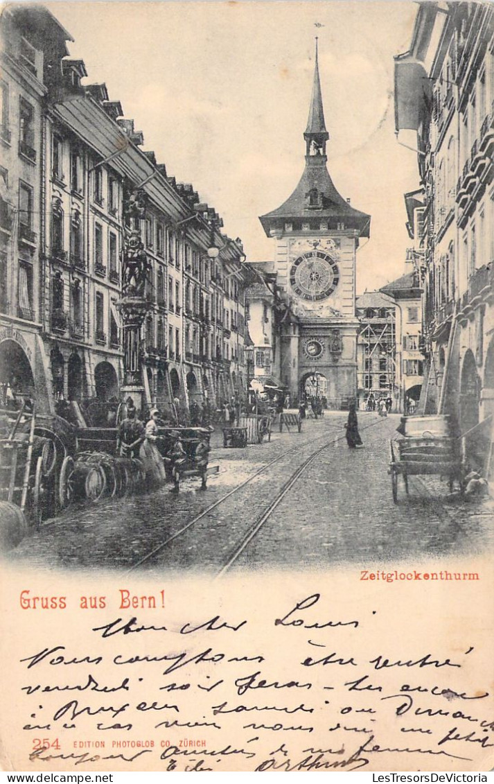 SUISSE - Gruss Aus Bern - Zeitglockenthurm - Carte Postale Ancienne - Berna