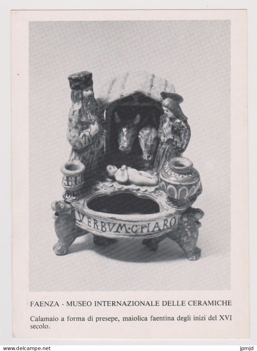 FAENZA - MUSEO DELLE CERAMICHE - Calamaio A Forma Di Presepe, Maiolica Faentina - Carte Numérotée N° 23614 - Faenza