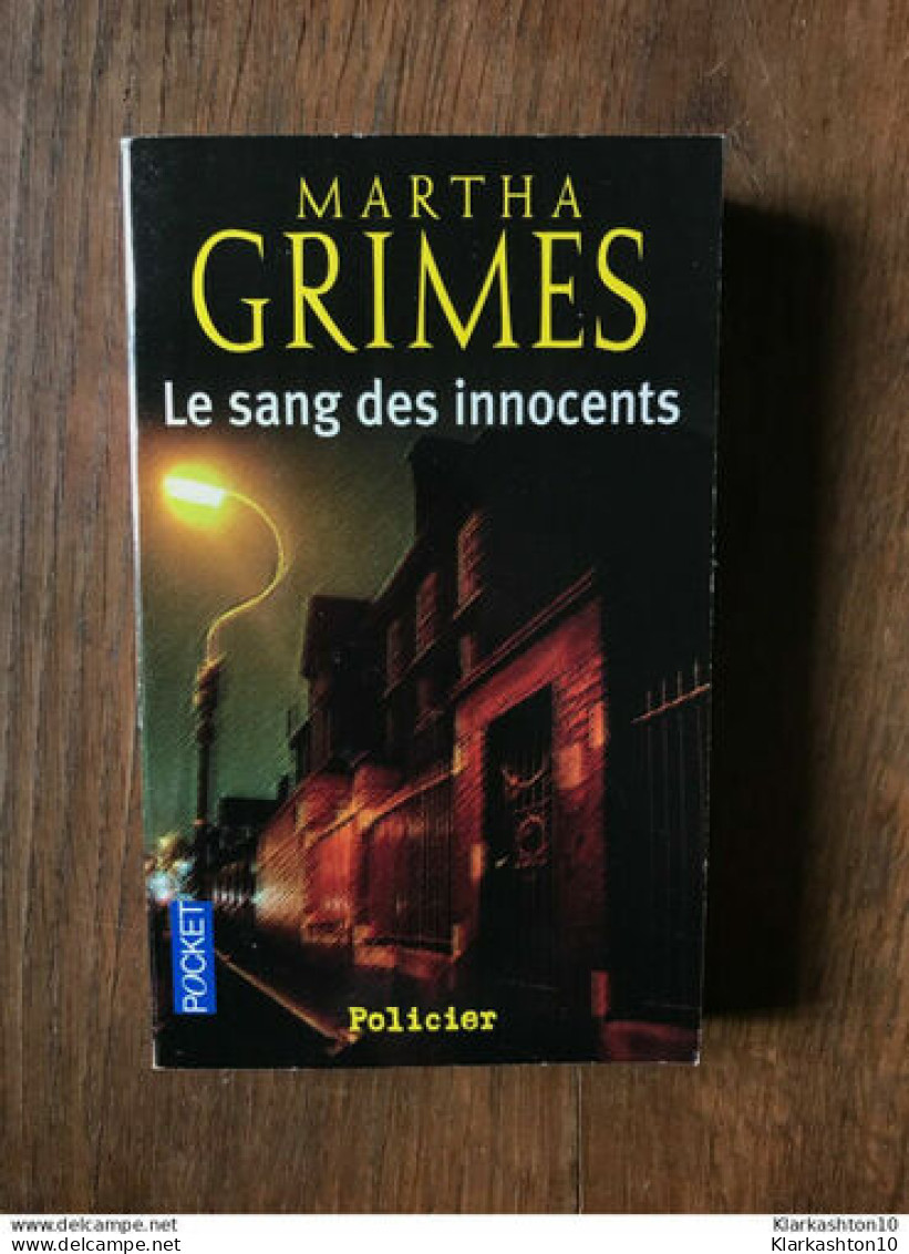 MARTHA GRIMES - LE SANG DES INNOCENTS / Pocket 2008 - Autres & Non Classés