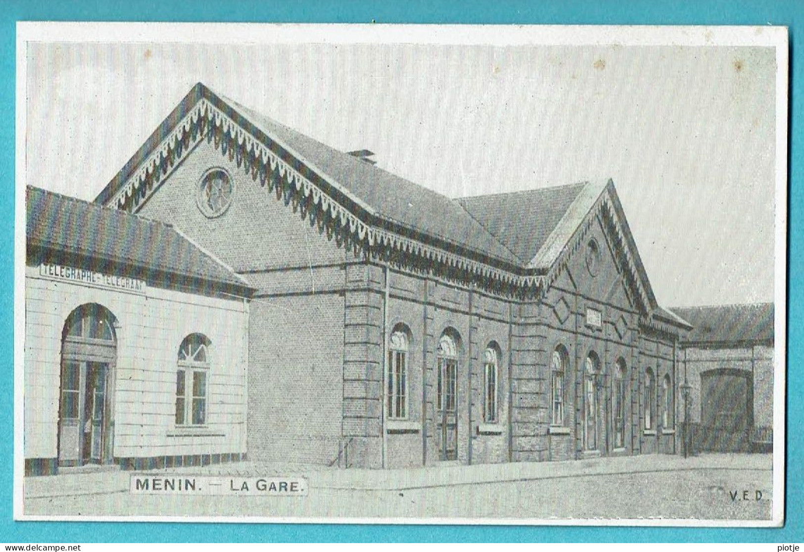 * Menen - Menin (West Vlaanderen) * (V.E.D.) La Gare, Railway Station, Statie, Bahnhof, Telegraphe, Old, Rare - Menen