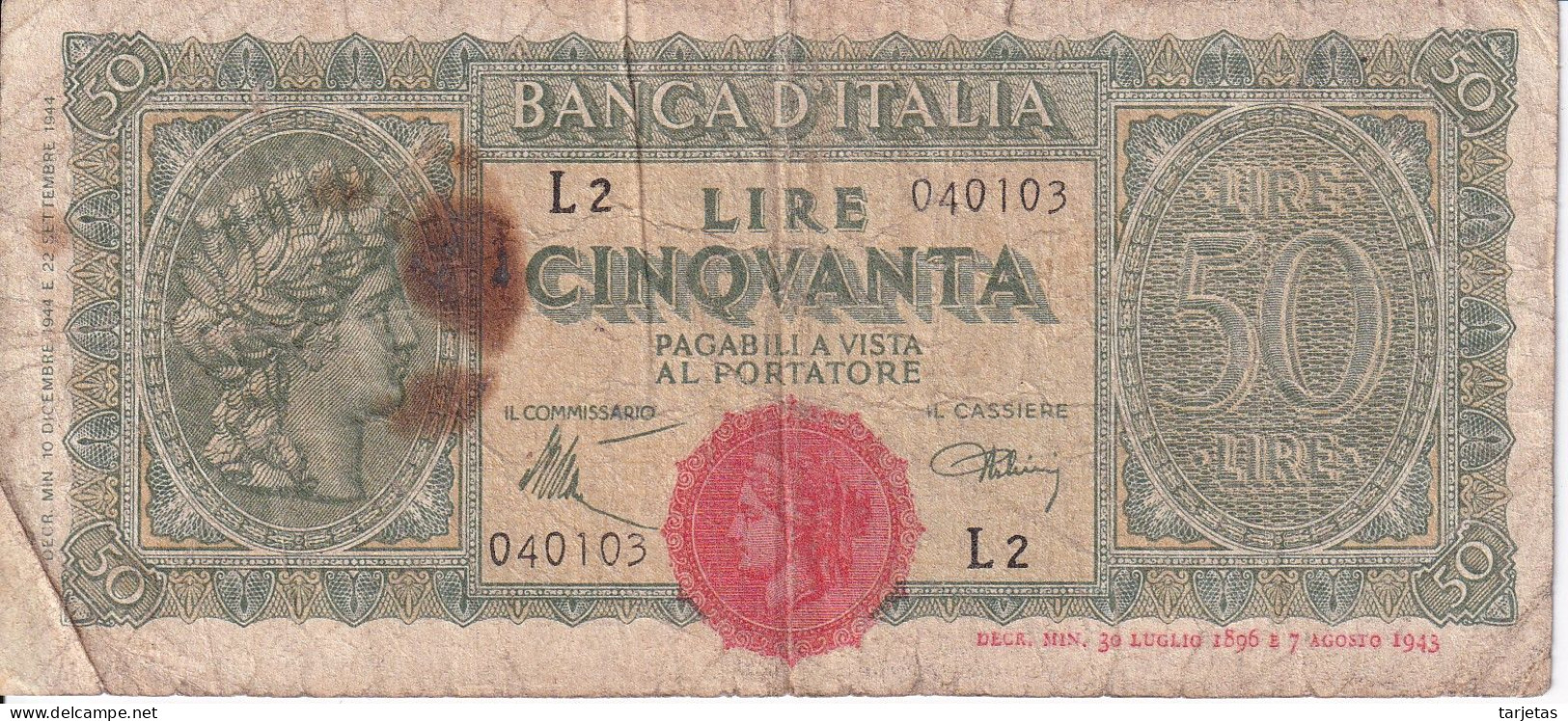 BILLETE DE ITALIA DE 50 LIRAS BANCA D'ITALIA DEL AÑO 1944  (BANKNOTE) - 50 Liras