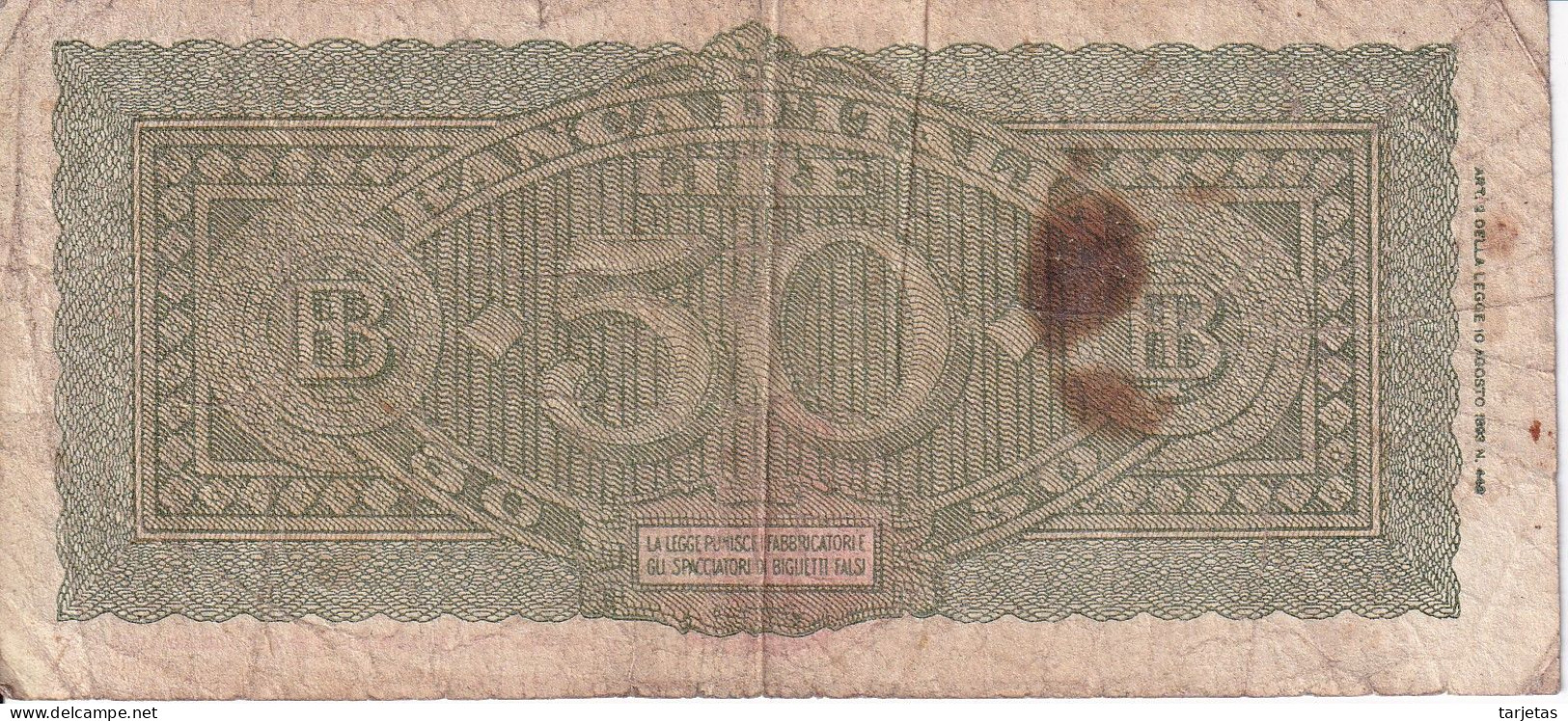 BILLETE DE ITALIA DE 50 LIRAS BANCA D'ITALIA DEL AÑO 1944  (BANKNOTE) - 50 Lire