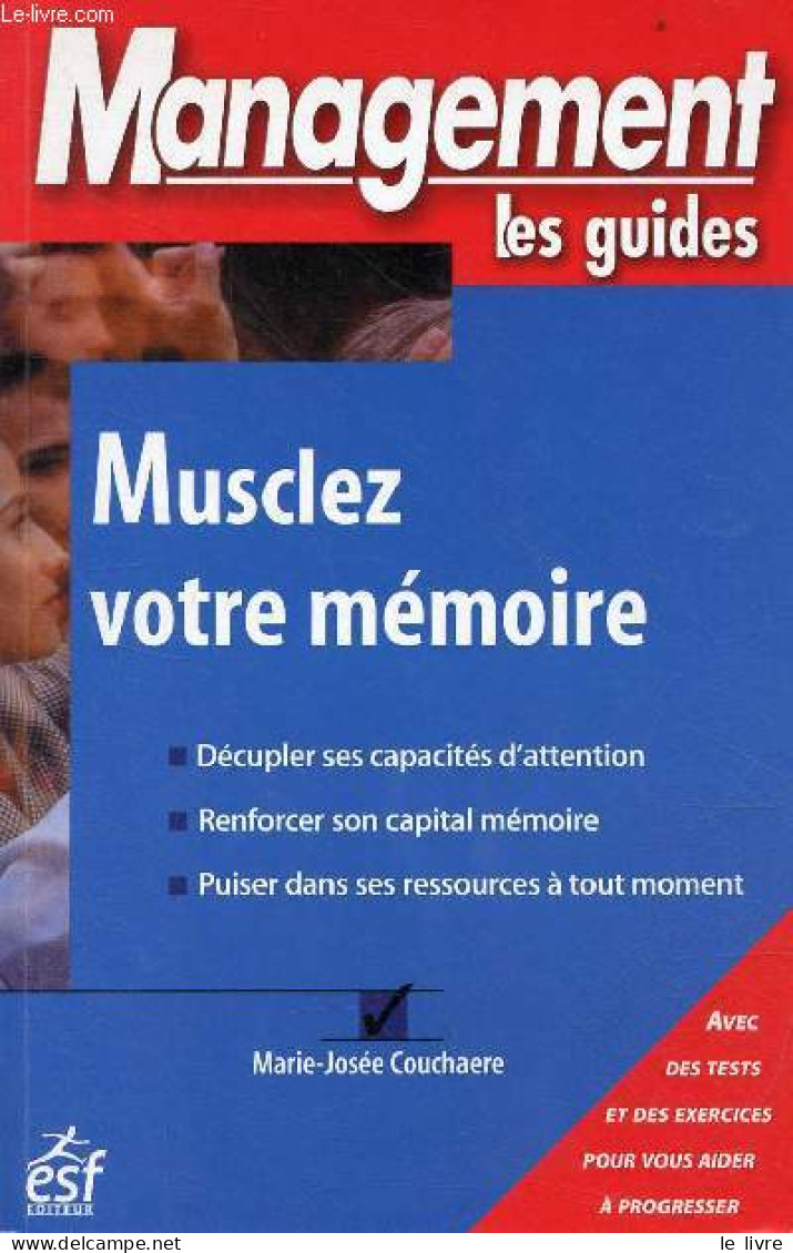 Musclez Votre Mémoire - Décupler Ses Capacités D'attention,renforcer Son Capital Mémoire,puiser Dans Ses Ressources à To - Contabilidad/Gestión