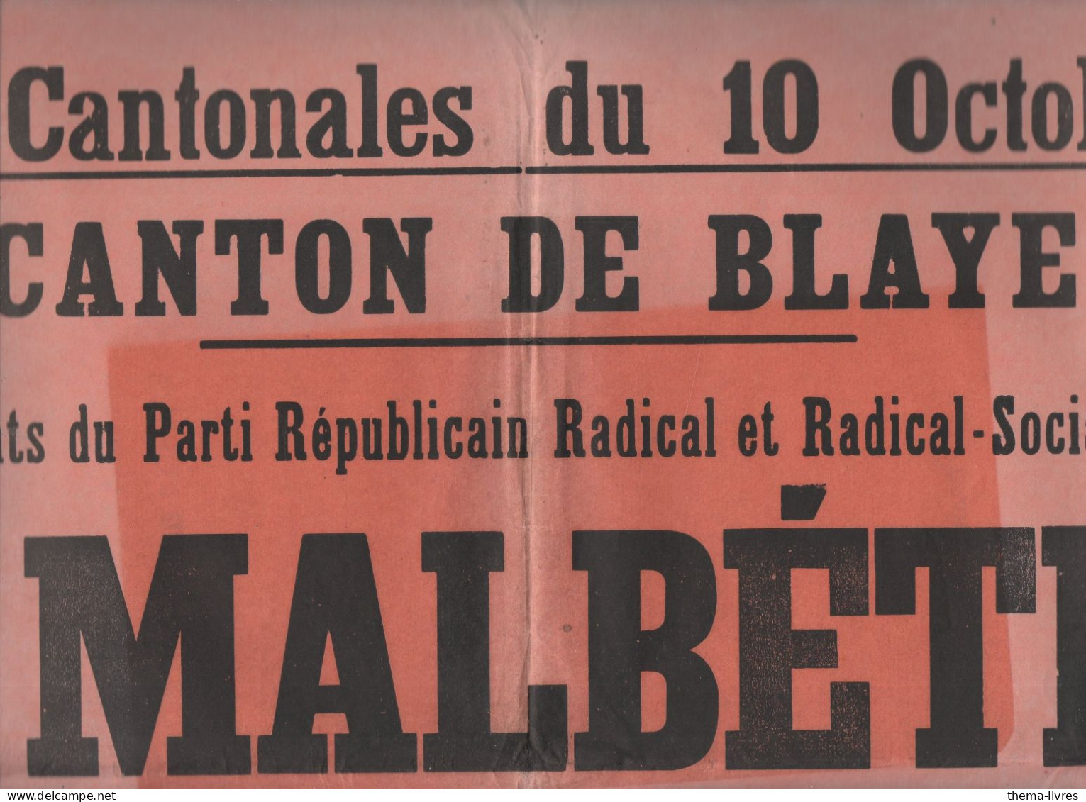 Blaye (33) Affiche ELECTIONS CANTONALES  1937  POUR PIERRE MALBETEAU ET GEORGES RABOUTET (M5432) - Posters