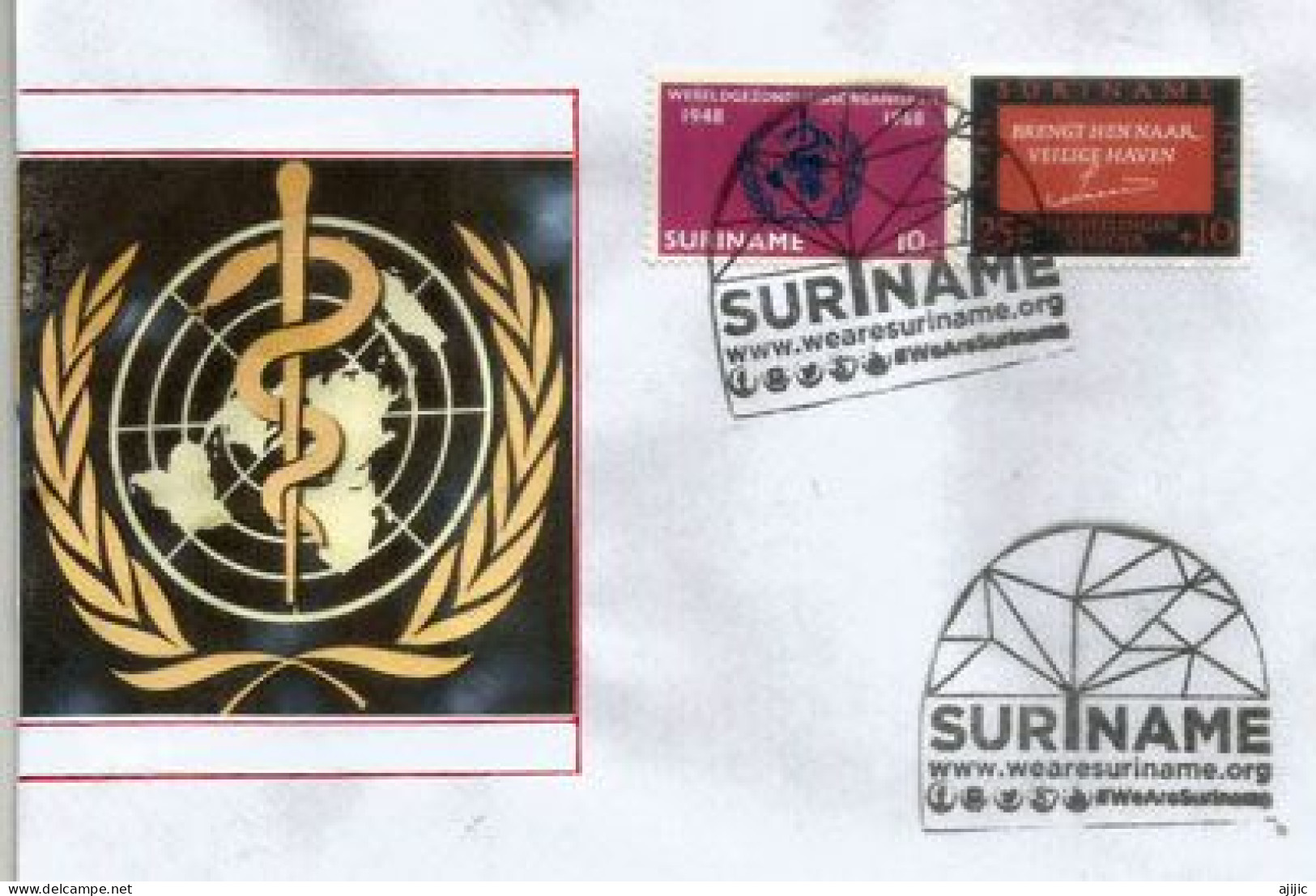 SURINAME. WORLD HEALTH ORGANISATION (OMS)  We Are Suriname !  Letter - OMS