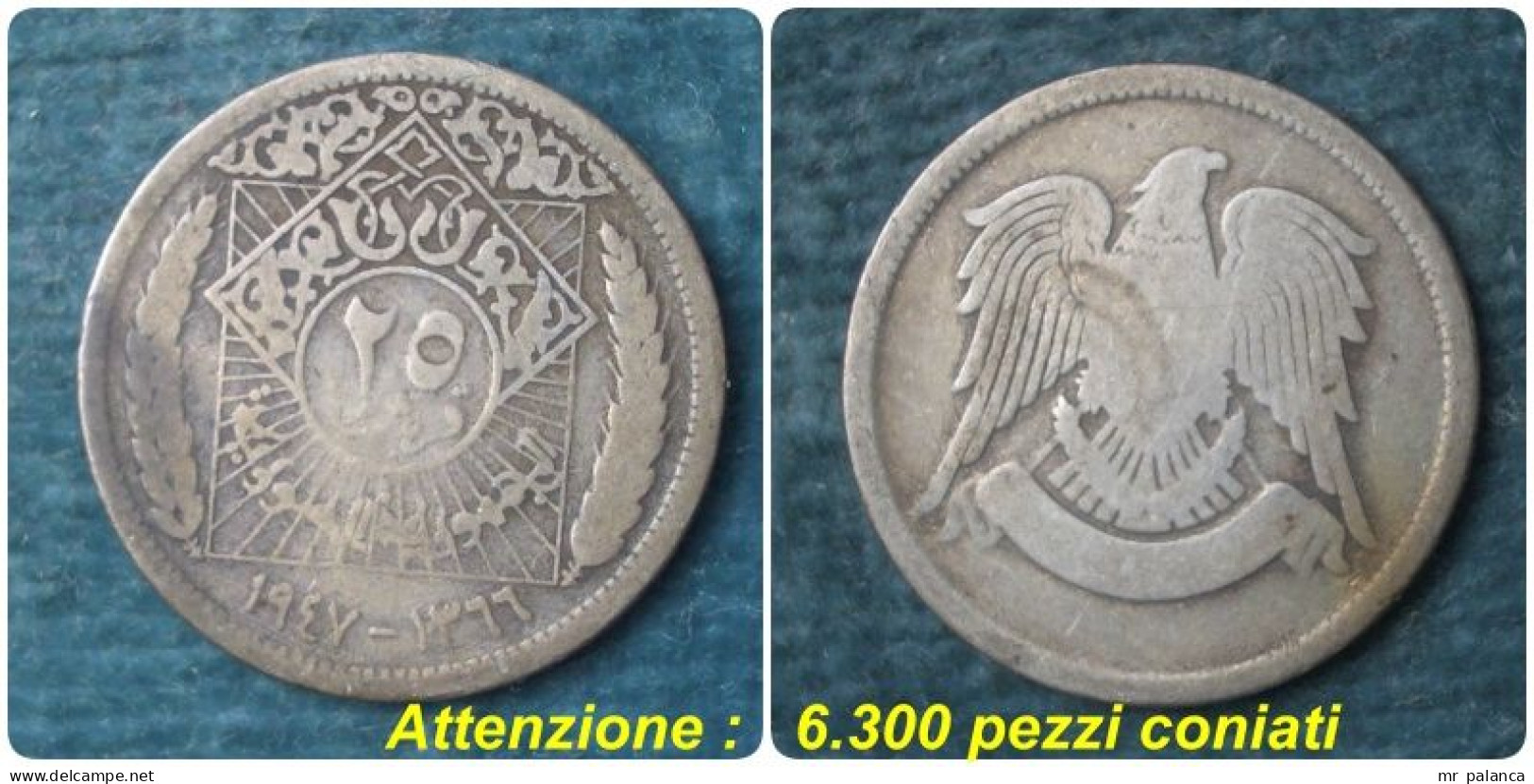 M_p> Siria 25 Piastre 1947 - In Argento - 6.300 PEZZI CONIATI - Syria