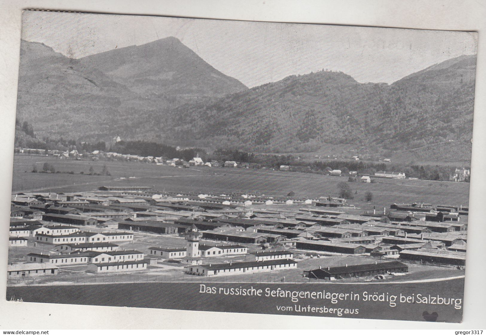 C6792) Das Russische Gefangenlager In GRÖDIG Bei SALZBURG Von Untersberg Aus - ALT 1915 - Grödig