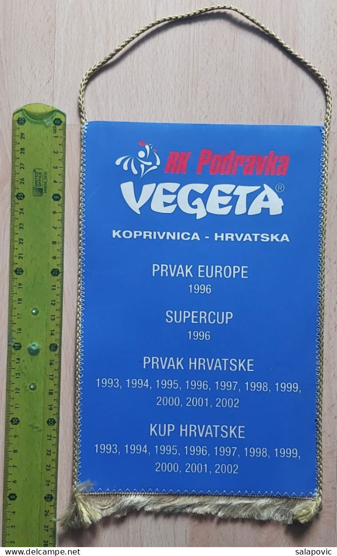 RK Podravka Vegeta Koprivnica Croatia Handball Club  PENNANT, SPORTS FLAG FLAG ZS 1 KUT - Handbal