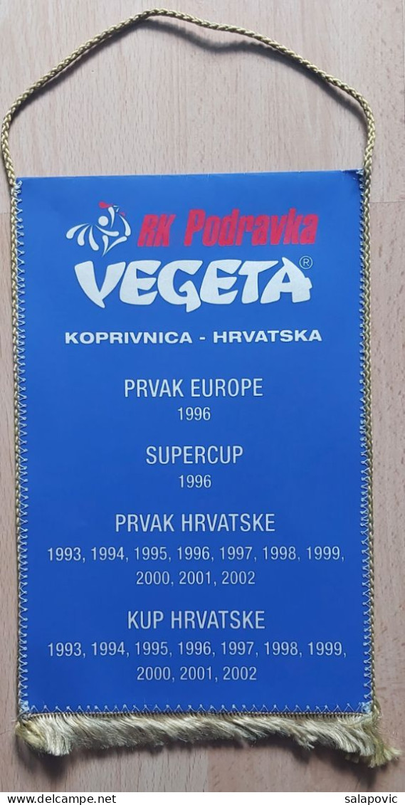 RK Podravka Vegeta Koprivnica Croatia Handball Club  PENNANT, SPORTS FLAG FLAG ZS 1 KUT - Handbal