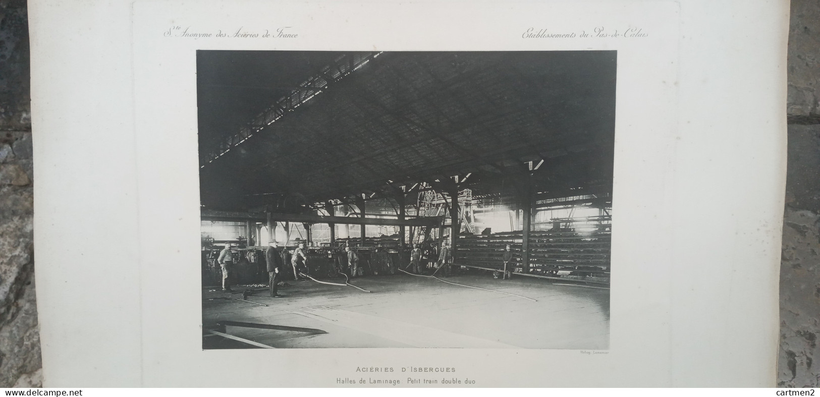 ACIERIES ISBERGUES GRANDE PHOTOGRAVURE HELIOGRAVURE HALLES LAMINAGE PETIT TRAIN DOUBLE USINE INDUSTRIE METALLURGIE 62 - Isbergues