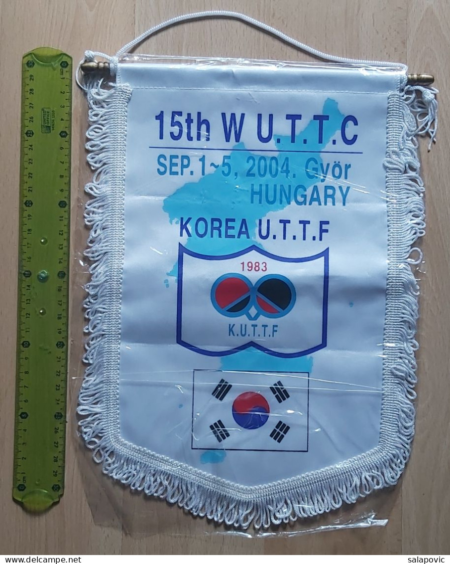 Korea Table Tennis Association U.T.T.F  PENNANT, SPORTS FLAG FLAG ZS 1 KUT - Tennis De Table