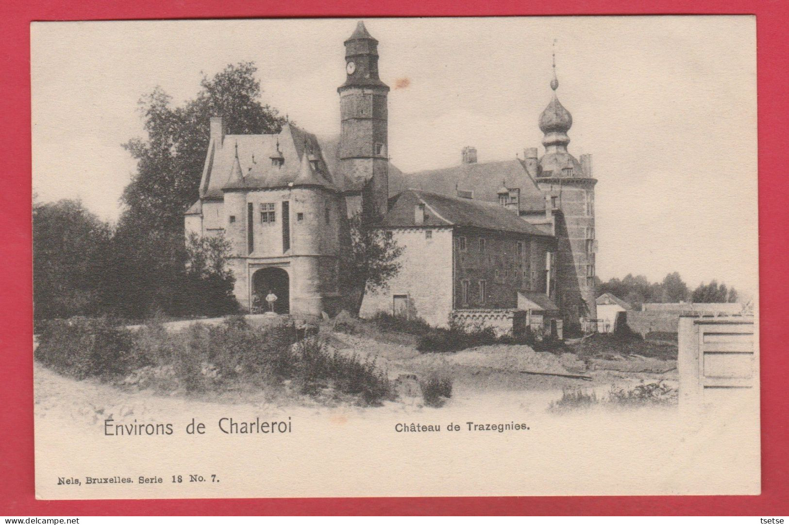 Trazegnies - Château / Série Nels ( Voir Verso ) - Courcelles