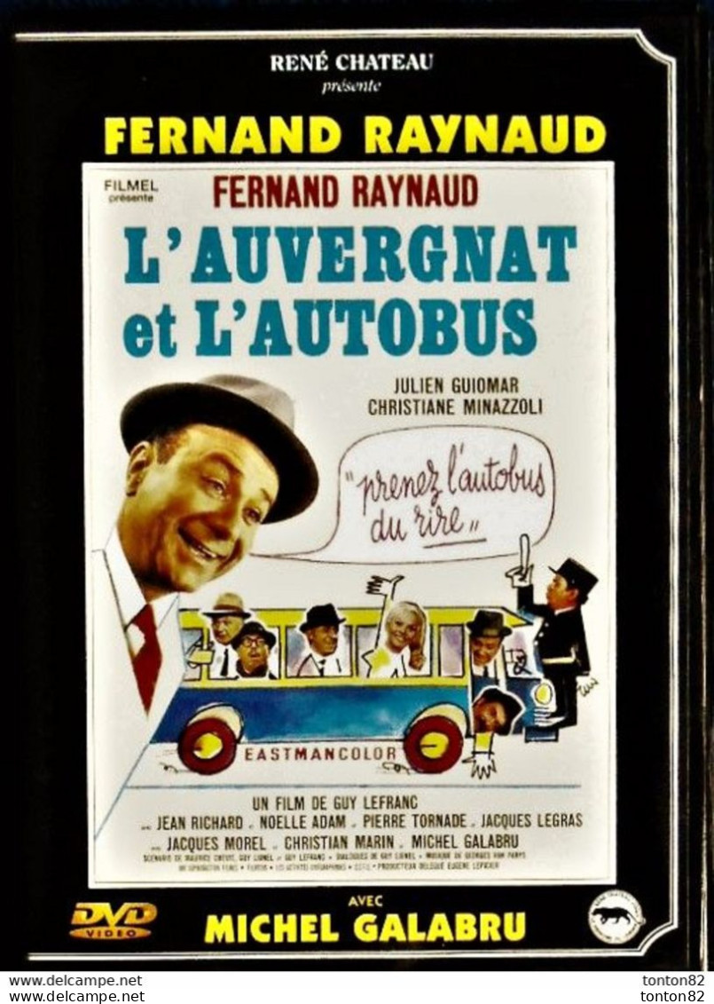 L'Auvergnat Et L'autobus - Fernand Raynaud - Christiane Minazzoli - Jean Richard - Michel Galabru . - Komedie