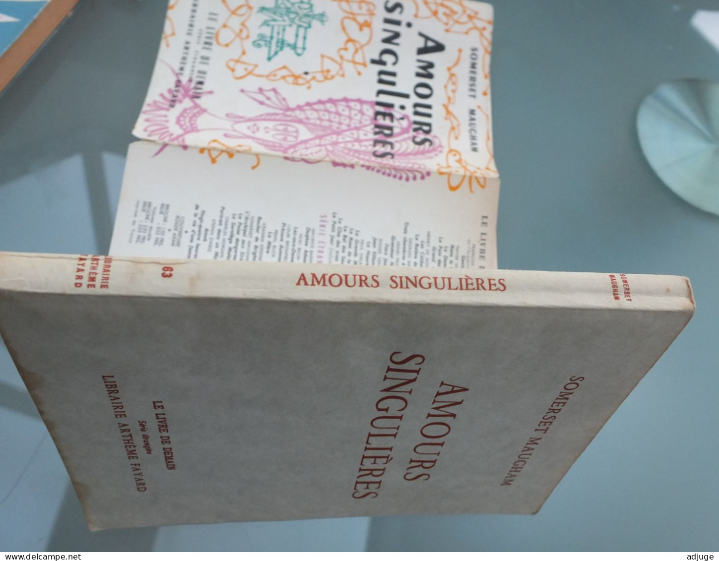 Somerset MAUGHAM - AMOURS SINGULIÈRES - Arthème-Fayard N° 63 - Ann. 1955 Collect. Livre De Demain ** - Arthème Fayard - Autres