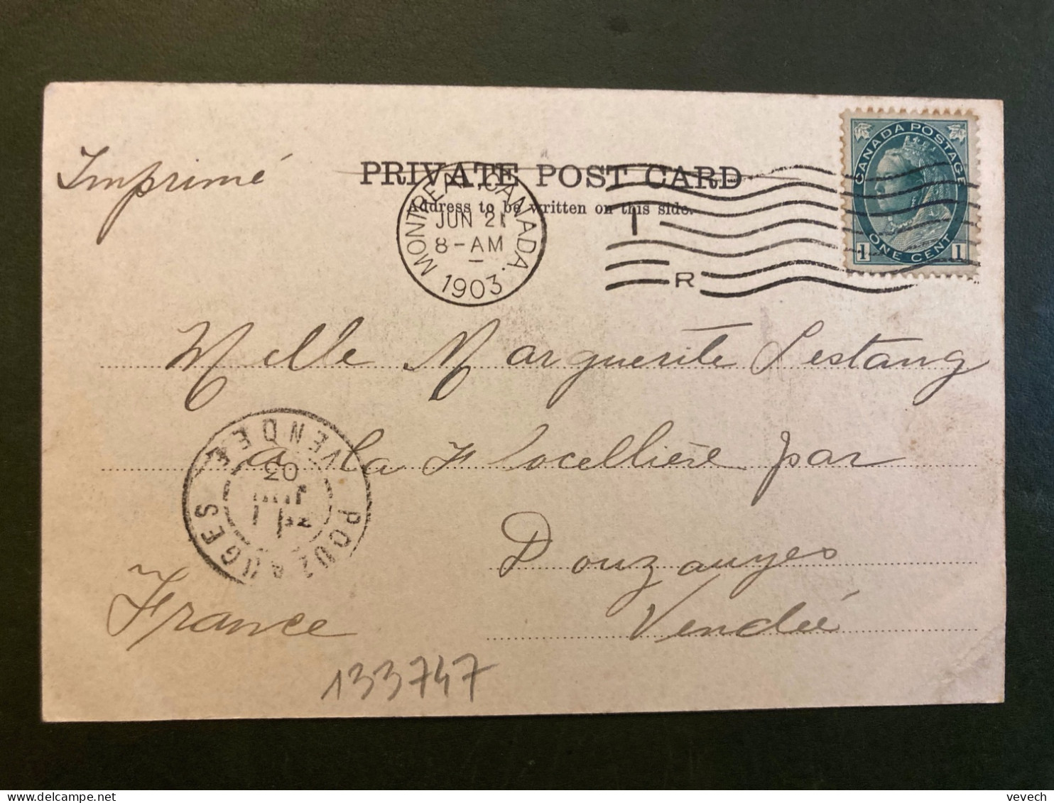 CP LE PETIT SAGUENAY Pour La FRANCE TP ONE CENT OBL.MEC.JUN 21 1903 MONTREAL I R + Arrivée POUZAUGES VENDEE (85) - Cartas & Documentos