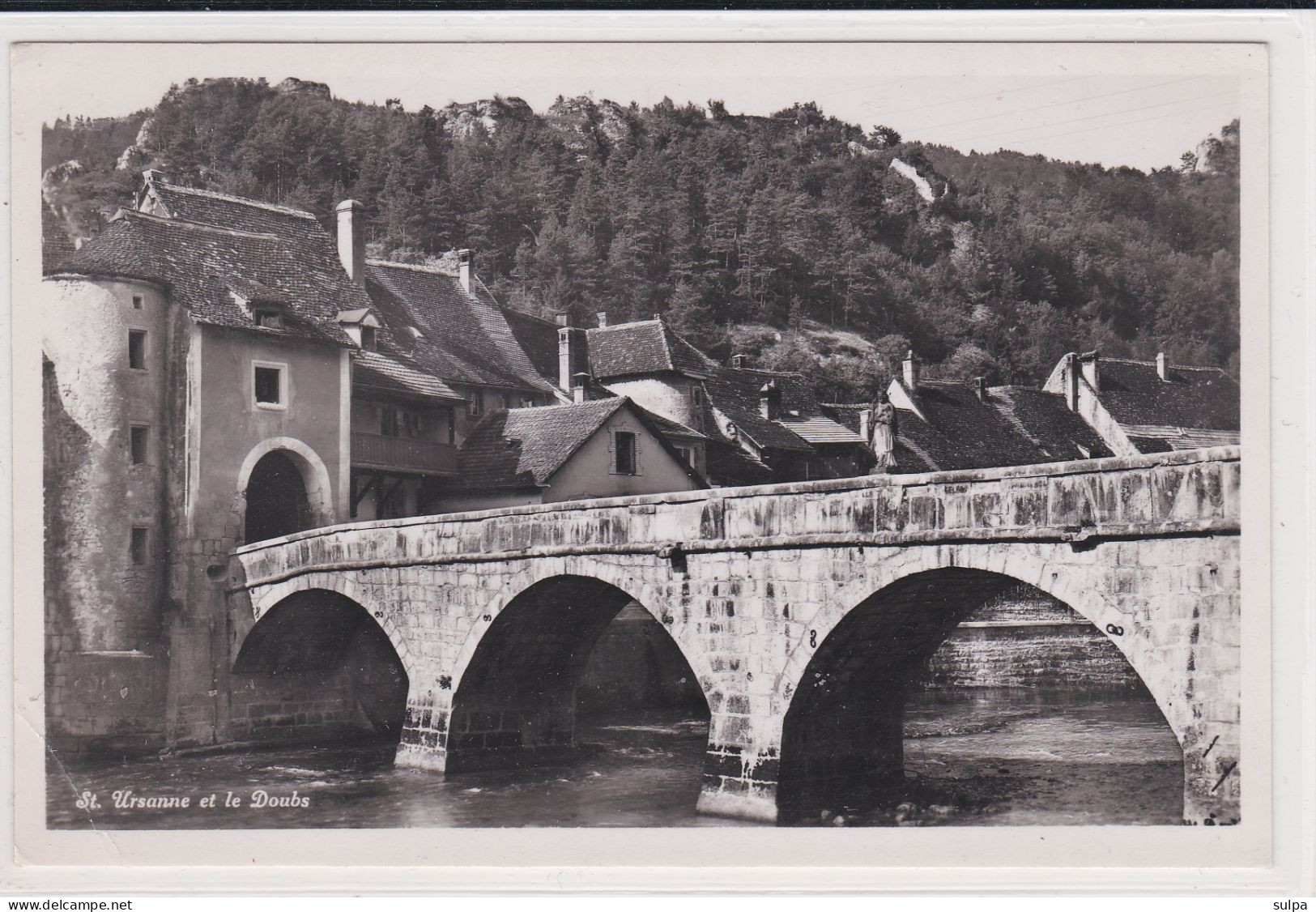 St. Ursanne Et Pont Sur De Doubs. Carte-photo - Saint-Ursanne