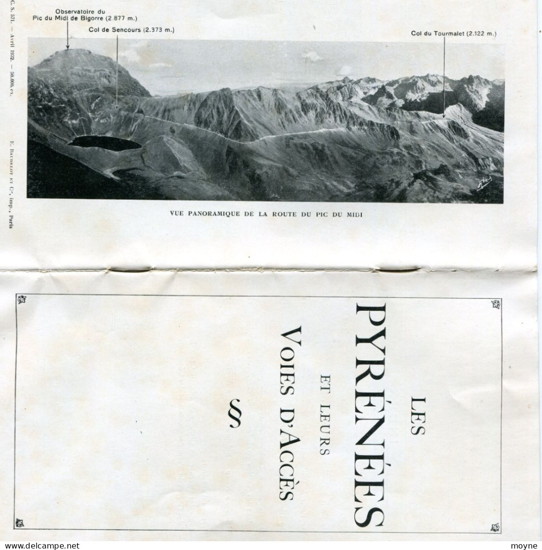 LES PYRENEES  ET LEUR VOIES D'ACCES       RARE     Imprimerie E . BAUDELOT ET CIE   IMP.PARIS   - (Avril 1932) - Midi-Pyrénées