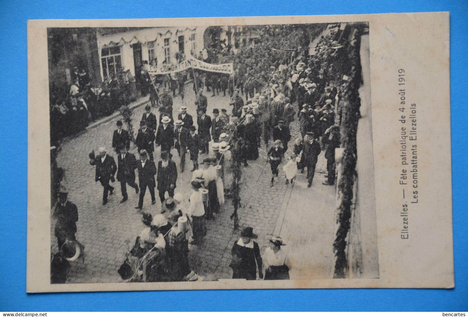 Ellezelles: Fête Patriotique De 4 Aout 1919: Les Combattants Ellezellois. Très Animée - Ellezelles