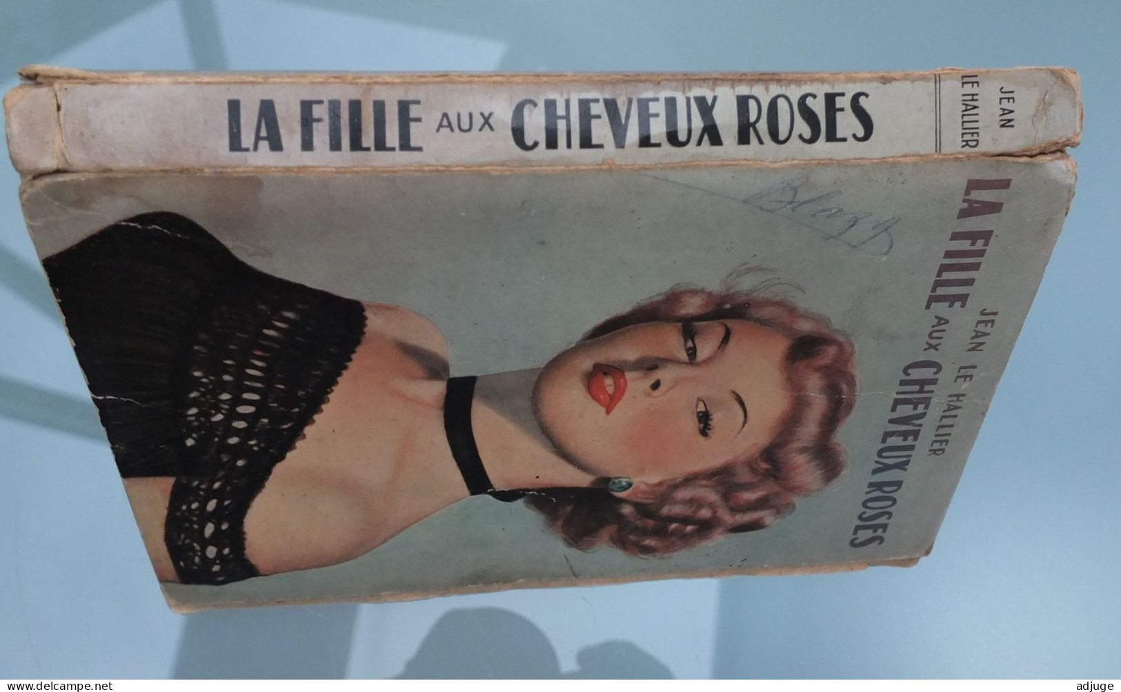 Jean LE HALLIER - La Fille Aux Cheveux Roses * Edition Originale :1950- Ed. SEPE ** - Arthème Fayard - Autres