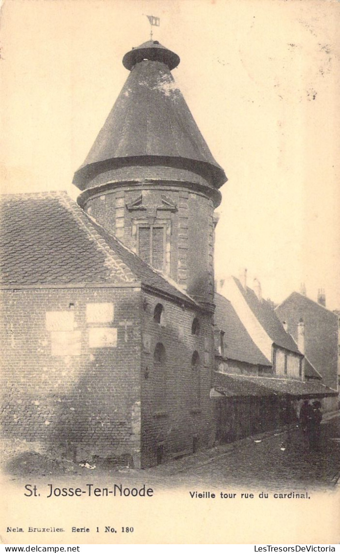 BELGIQUE - ST JOSSE TEN NOODE - Vieille Tour Rue Du Cardinal - Edit Nels - Carte Postale Ancienne - St-Joost-ten-Node - St-Josse-ten-Noode