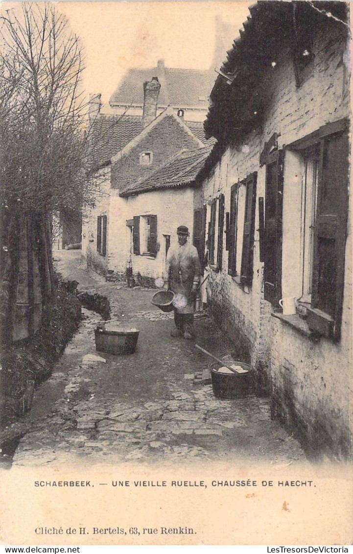 BELGIQUE - SCHAERBEEK - Une Vieille Ruelle - Chaussée De Haecht - Carte Postale Ancienne - Schaerbeek - Schaarbeek