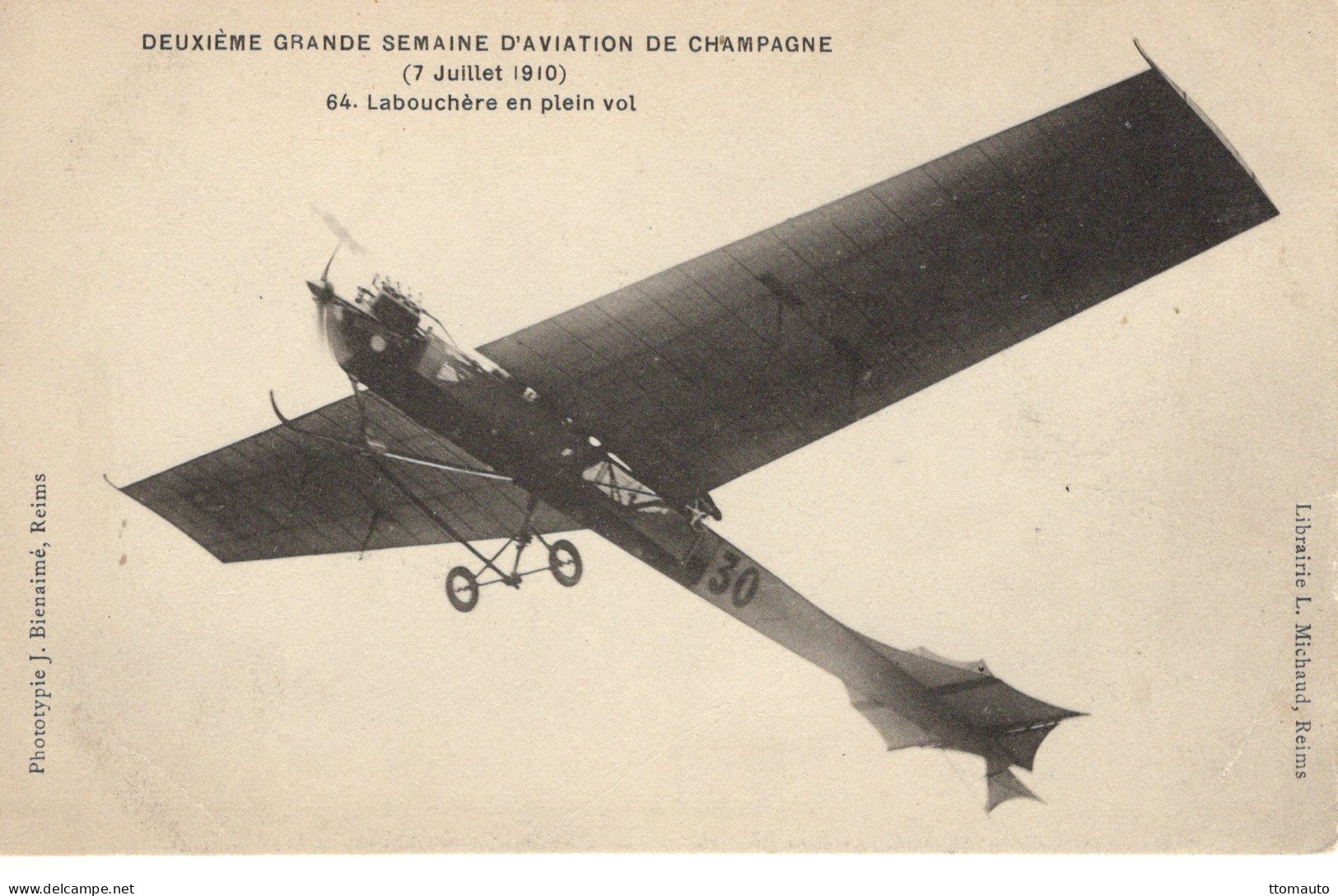 L'aviateur LABOUCHERE Sur Le Monoplan Antoinette - Deuxieme Grande Semaine D'Aviation De Champagne - CPA - Airmen, Fliers
