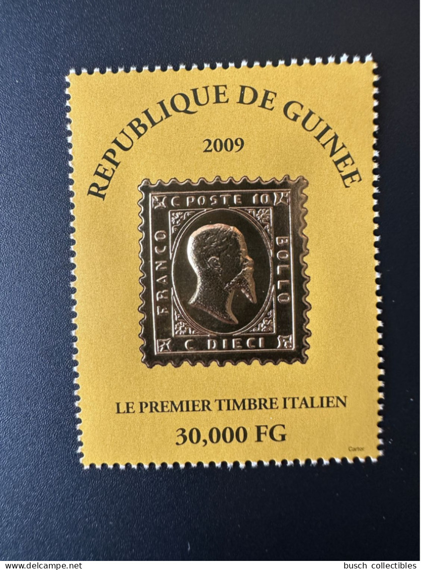 Guinée Guinea 2009 Mi. 6488 Premier Timbre Italien First Italian Stamp On Stamp Gold Or Primo Francobollo Italiano - Postzegels Op Postzegels