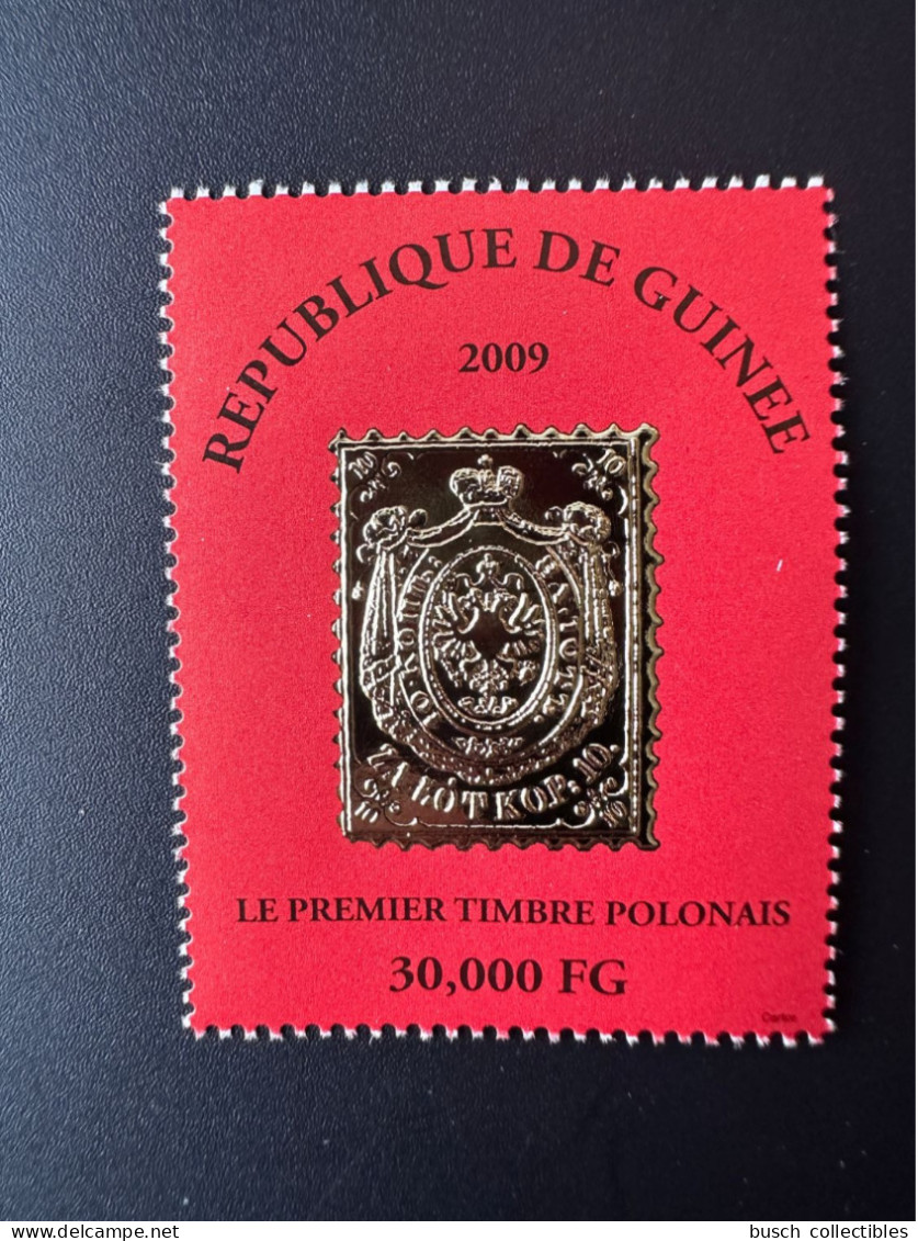 Guinée Guinea 2009 Mi. 6489 Premier Timbre Polonais First Polish Stamp On Stamp Gold Or Pierwszy Polski Znaczek - Timbres Sur Timbres