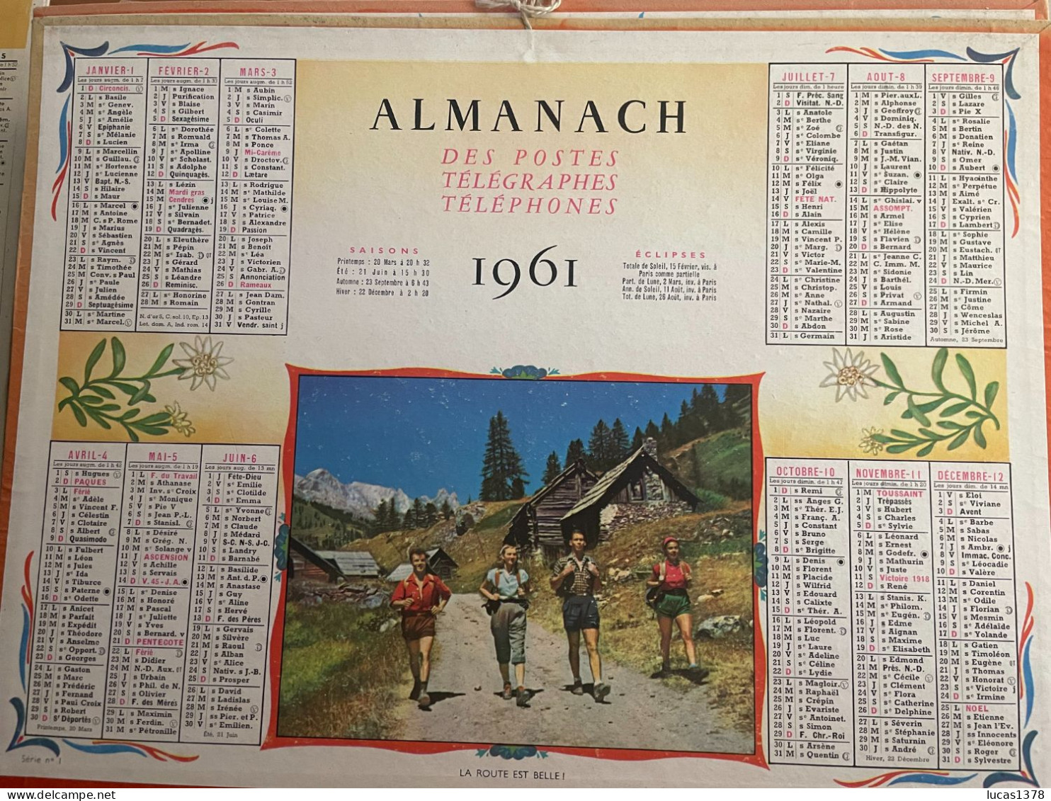 CALENDRIER ALMANACH DES POSTES  1961 / LA ROUTE EST BELLE - Formato Grande : 1961-70