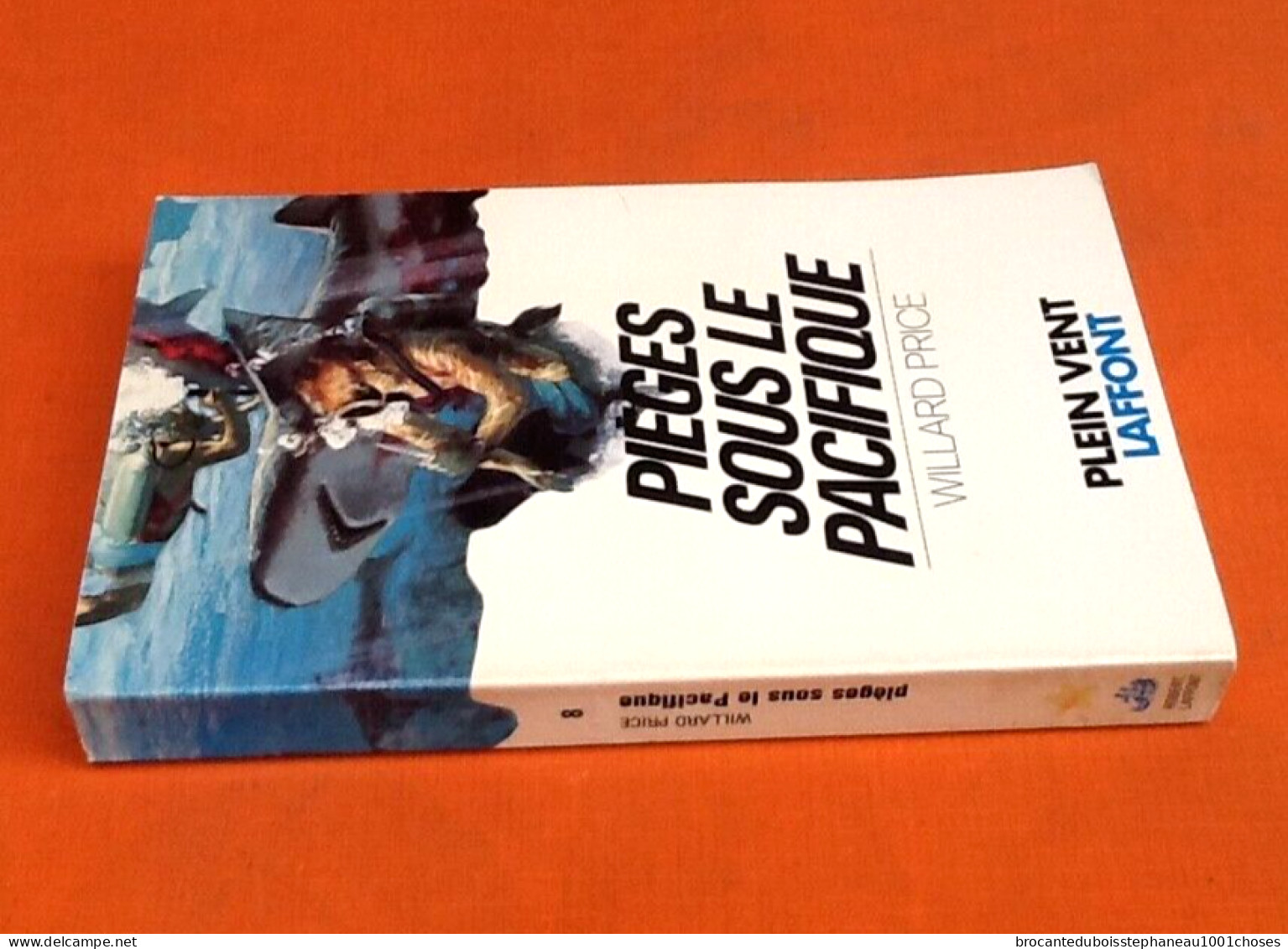 Willard Price Pièges Sous Le Pacifique (1977) 246 Pages Plein Vent Laffont - Non Classés