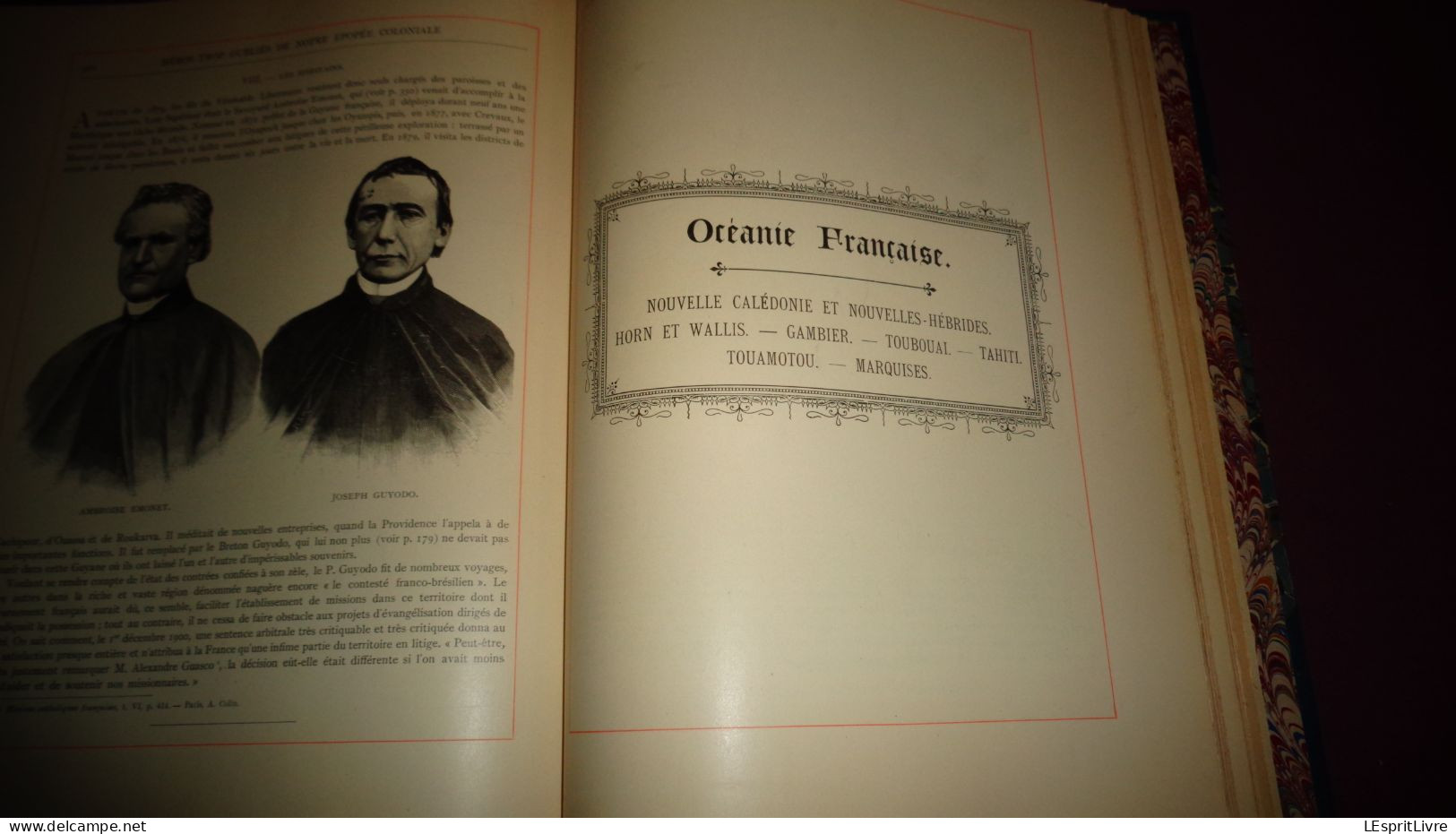 HEROS TROP OUBLIES DE NOTRE EPOPEE COLONIALE Colonie France Indochine Afrique Océanie Guinée Tonkin Gabon Missionnaires